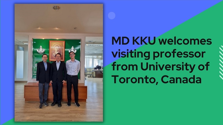 MD KKU welcomes visiting professor from University of Toronto Canada
